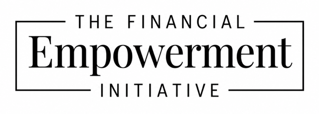 The Financial Empowerment Initiative